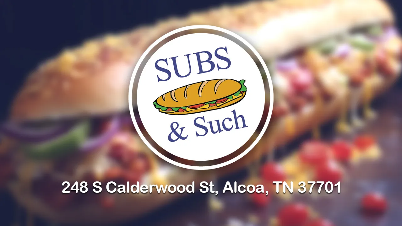 subs-and-such-alcoa-tn
